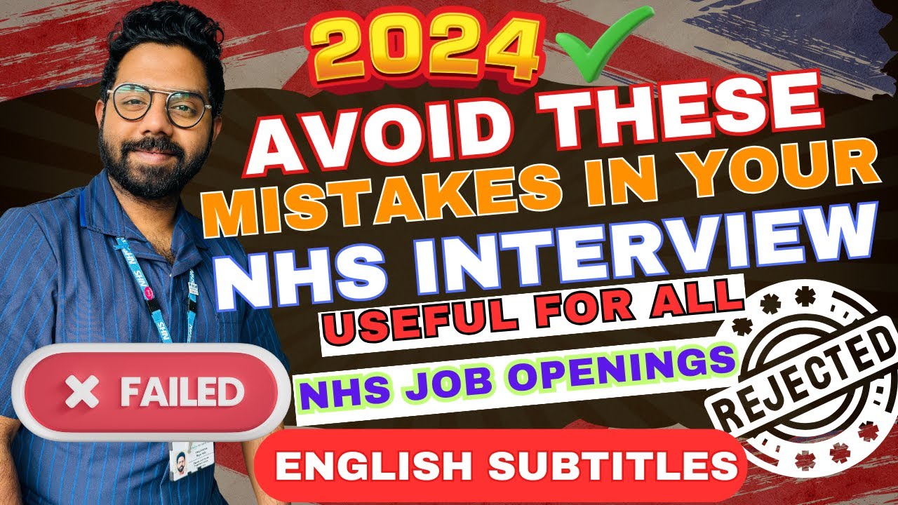 Failed UK NHS Interview 2024 ? Main Reasons Behind | Band 2 to Band 6 Job Openings | Any Profession