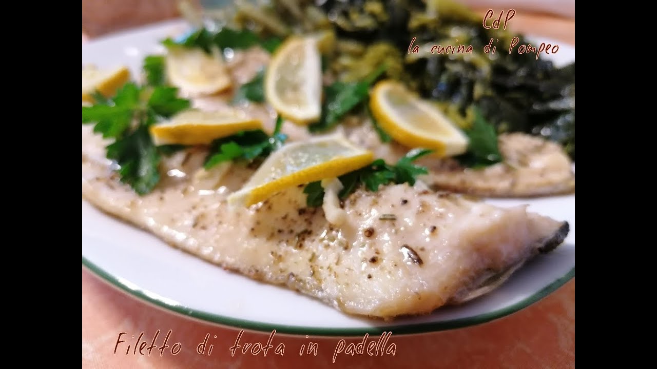FILETTO DI TROTA IN PADELLA