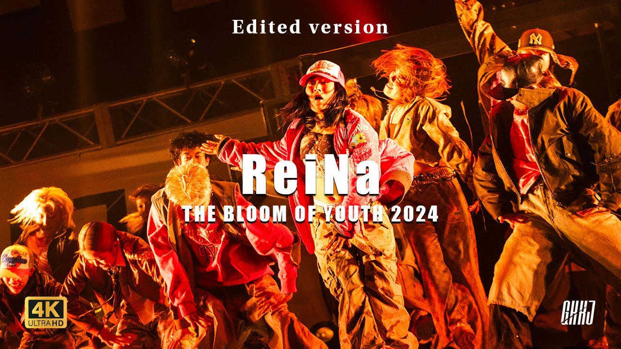 (Edit ver.) ReiNa - THE BLOOM OF YOUTH 2024