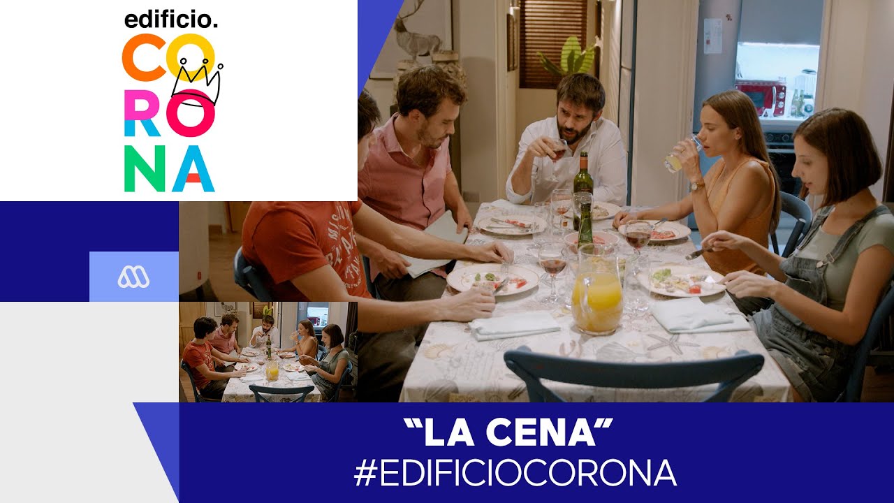 #EdificioCorona - ¡La cena! - Mejores Momentos / Capítulo 6