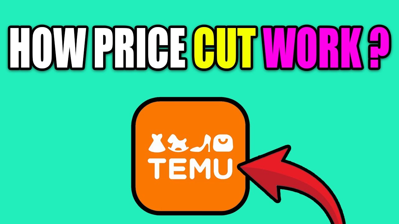 What Is Temu Price Cut And How Does It Work (New Update)