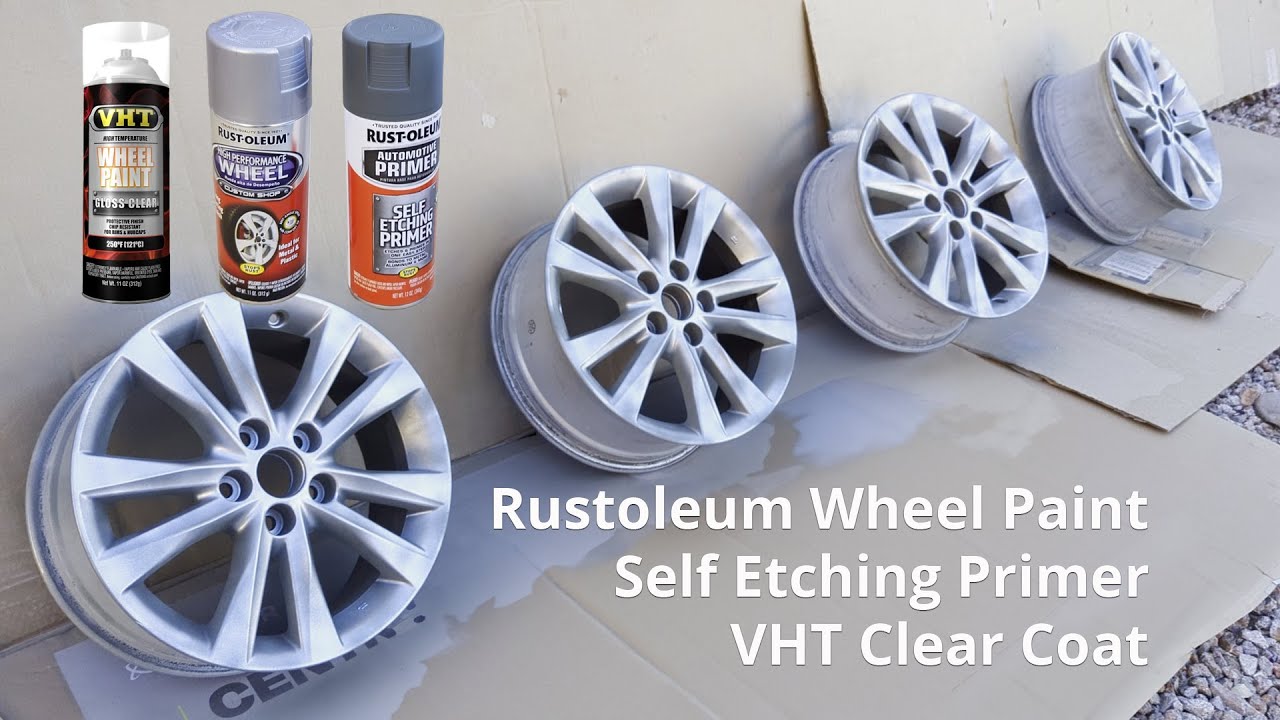Rustoleum High Performance Wheel Paint + Self Etching Primer +  VHT Clear Coat