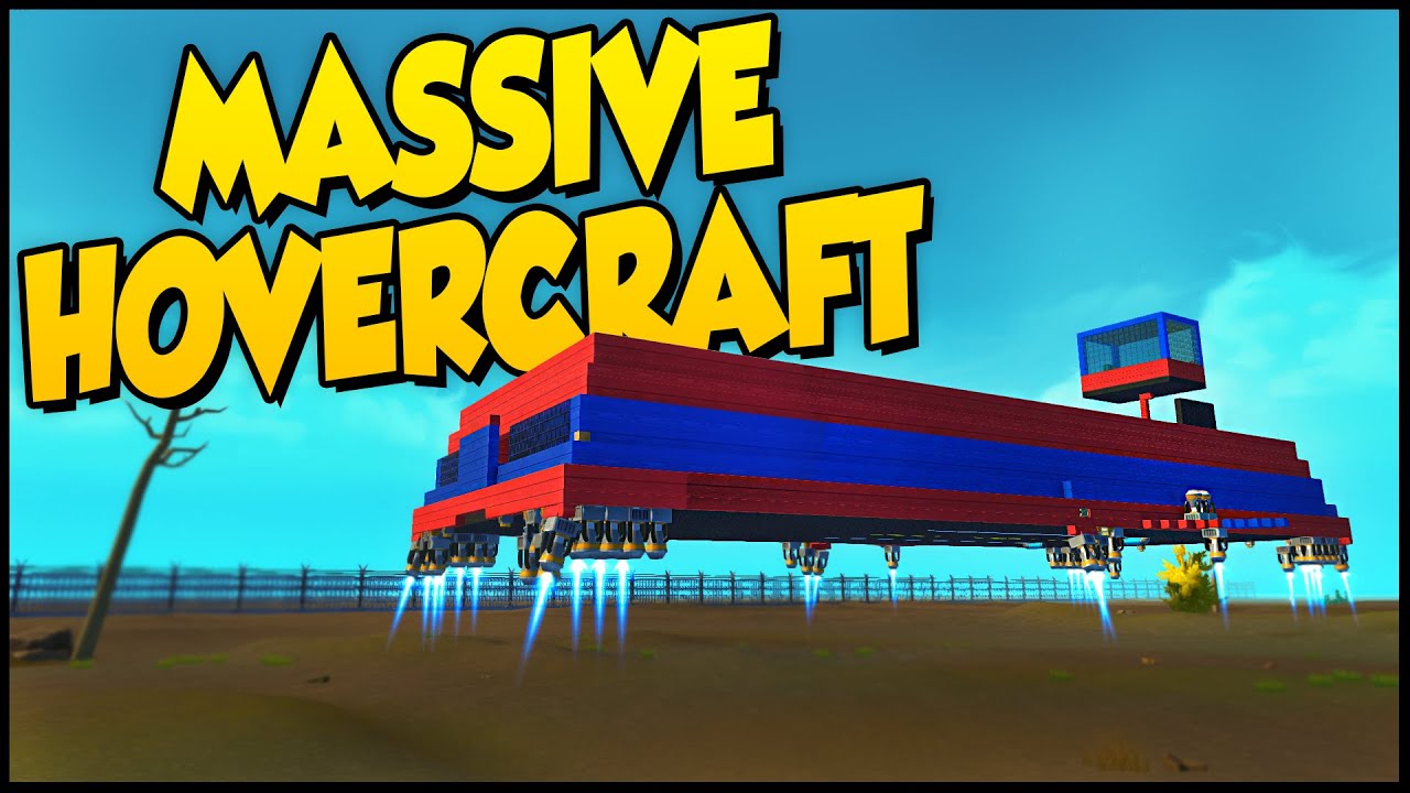 Scrap Mechanic ➤ MASSIVE Flying & Hovercraft Ship!