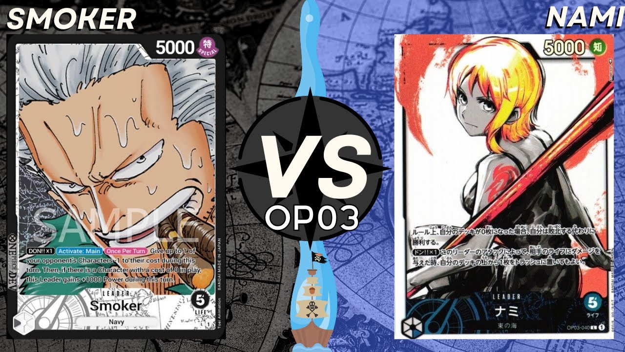 One Piece TCG [OP03] Smoker VS Nami - FINALS Match