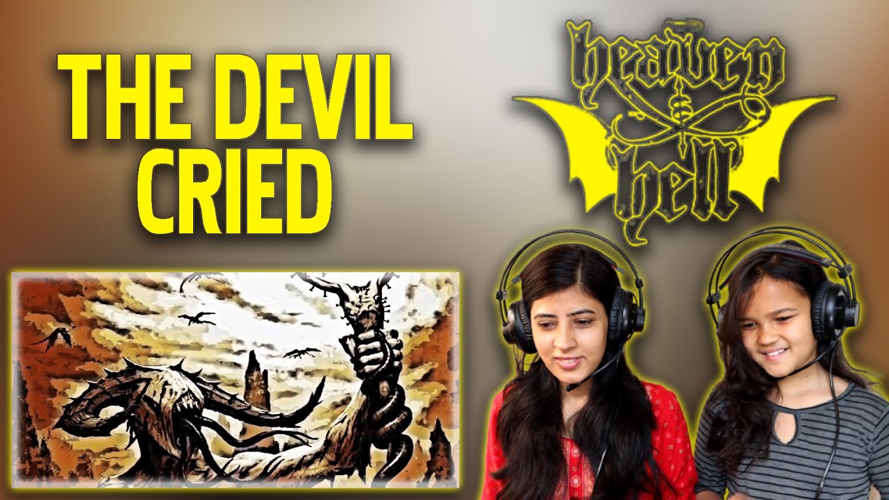 HEAVEN AND HELL REACTION | THE DEVIL CRIED REACTION | NEPALI GIRLS REACT