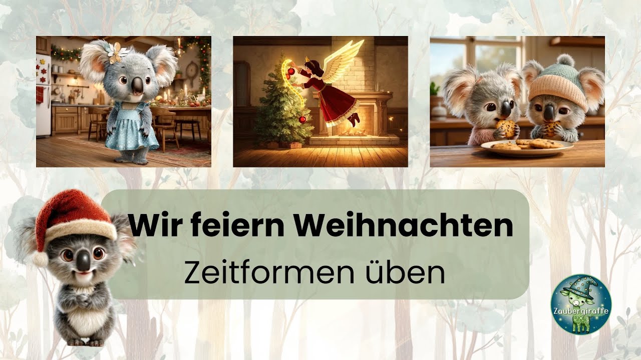 Deutsch lernen mit Koala Kolino: Weihnachten Zeitformen üben