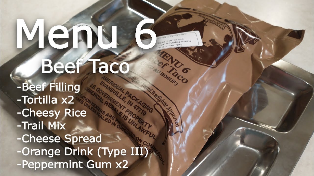 2021 Inspection Beef Taco MRE - 2018 US Military Ration