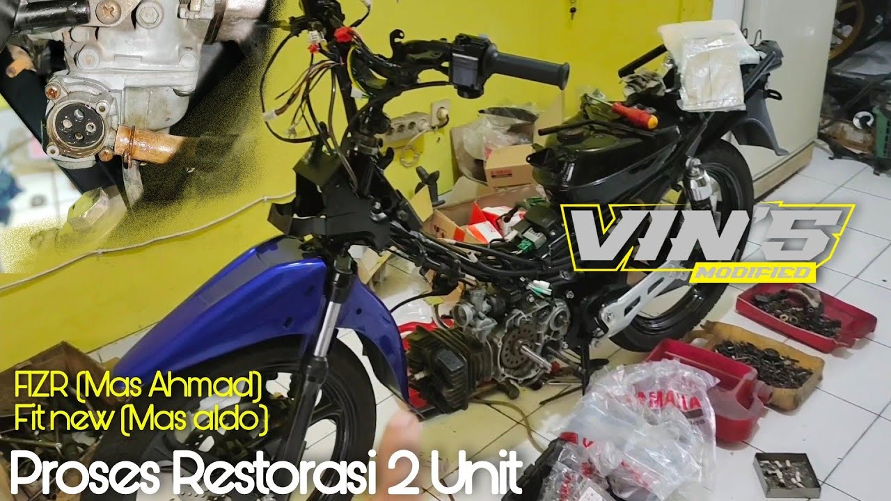 Proses restorasi 2 unit : Supra fit new & F1zr | Vins Modified
