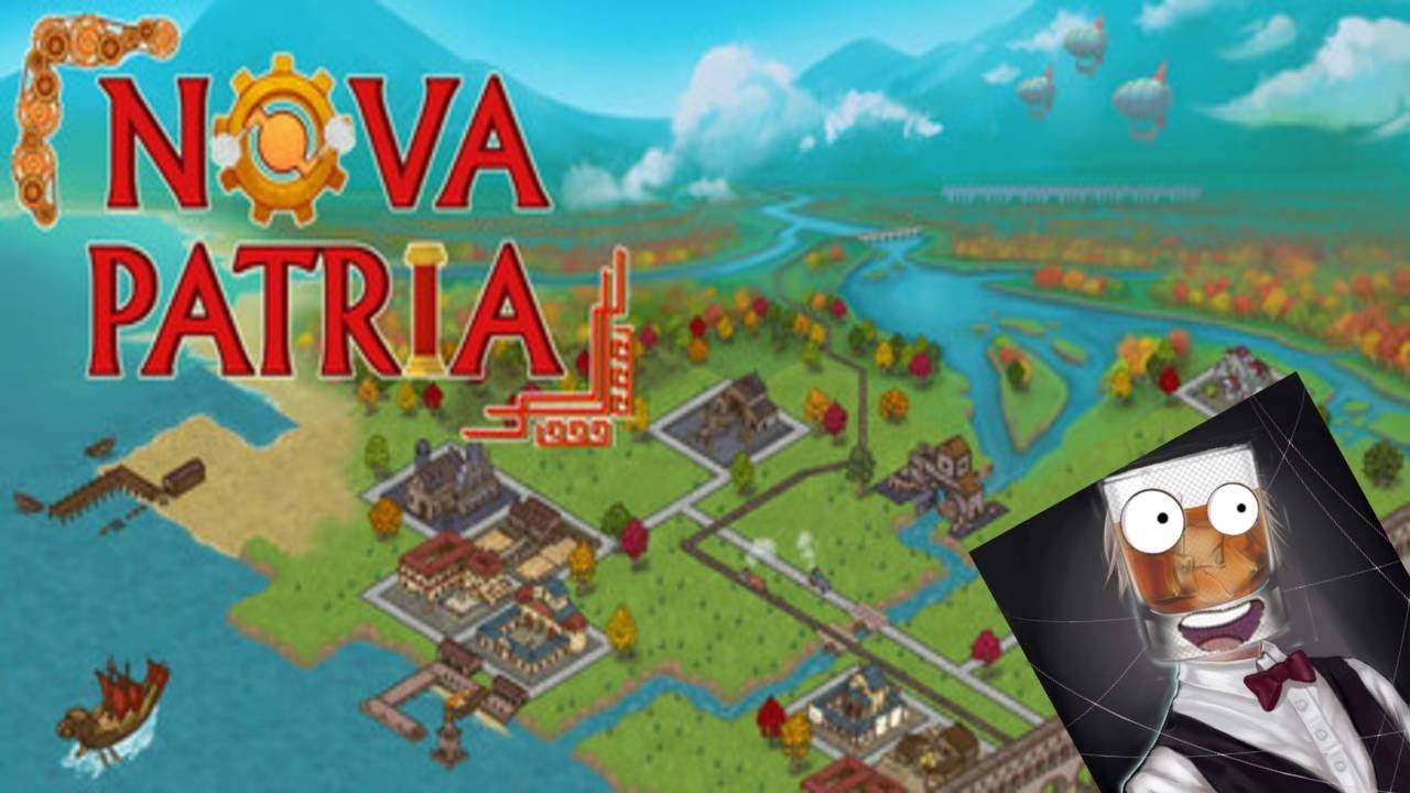 Почему все играют в Nova Patria - секреты успешного поселения