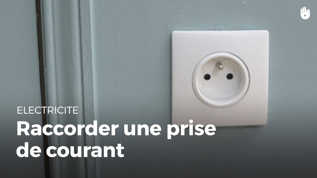 Comment raccorder une prise de courant | &Eacute;lectricit&eacute;