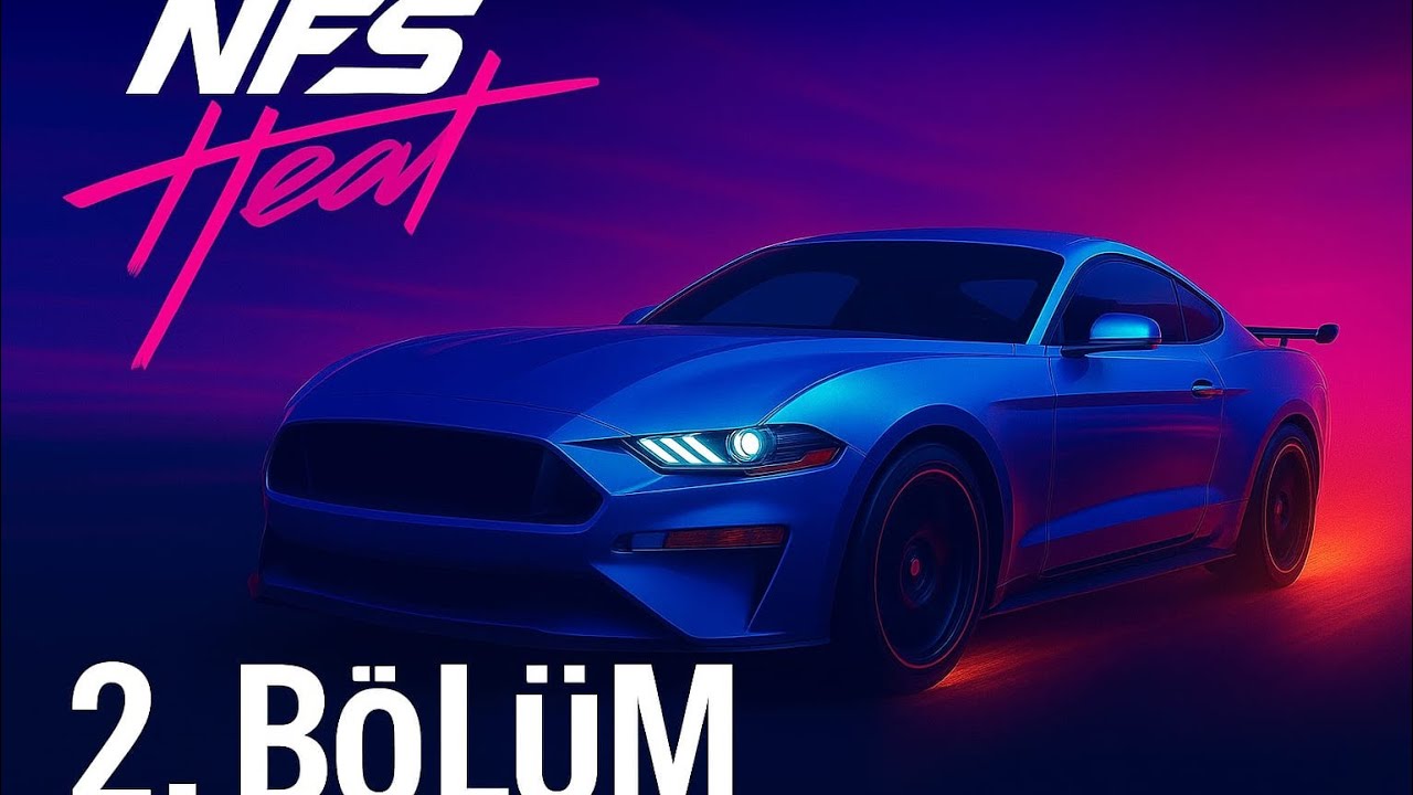 Hız Tutkusuna Alıştık! Need for Speed Heat Seri #2