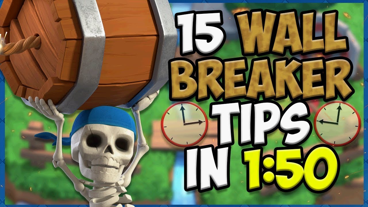 15 QUICK Tips About: Wall Breakers💣- Clash Royale