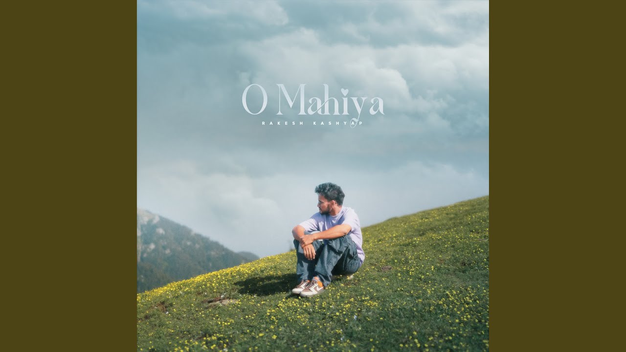 O Mahiya