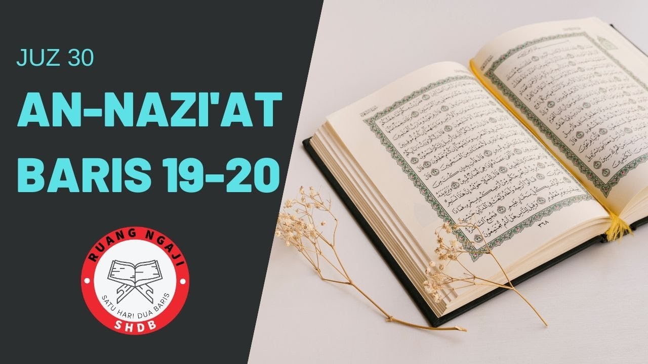 SHDB - Juz 30 An-Nazi'at Baris 19-20
