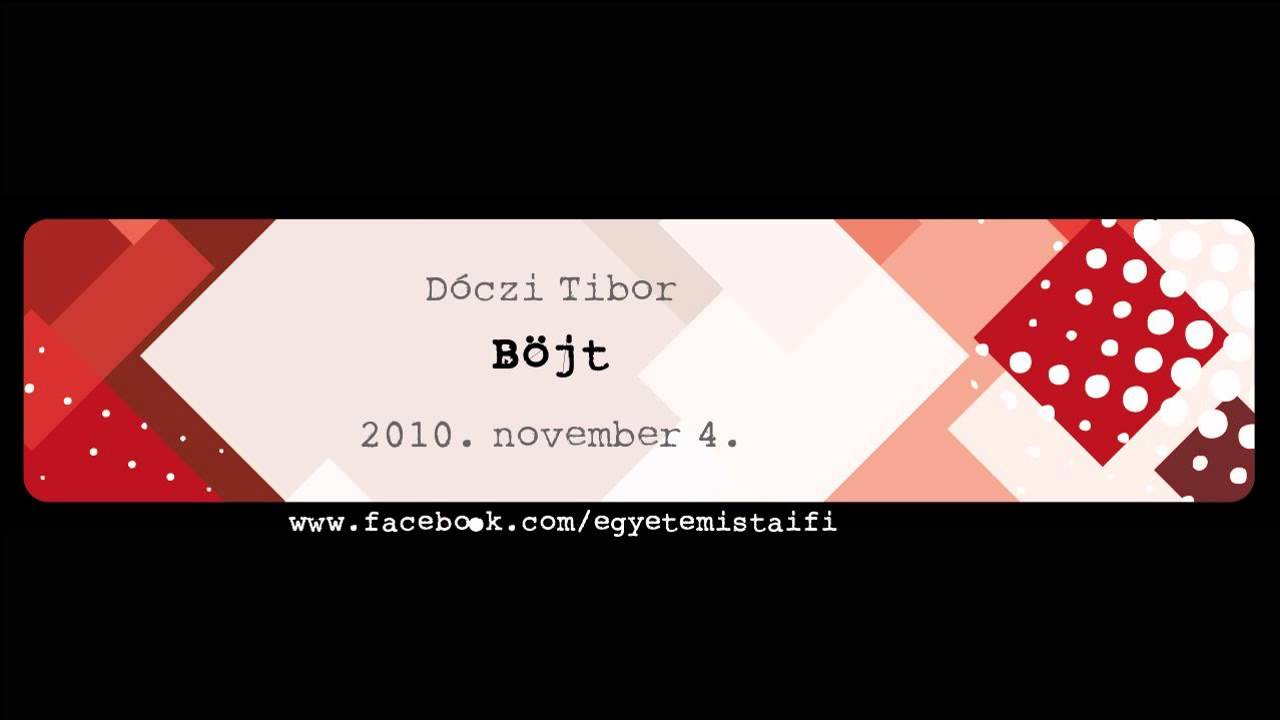 Dóczi Tibor - Böjt (2010.11.04.)