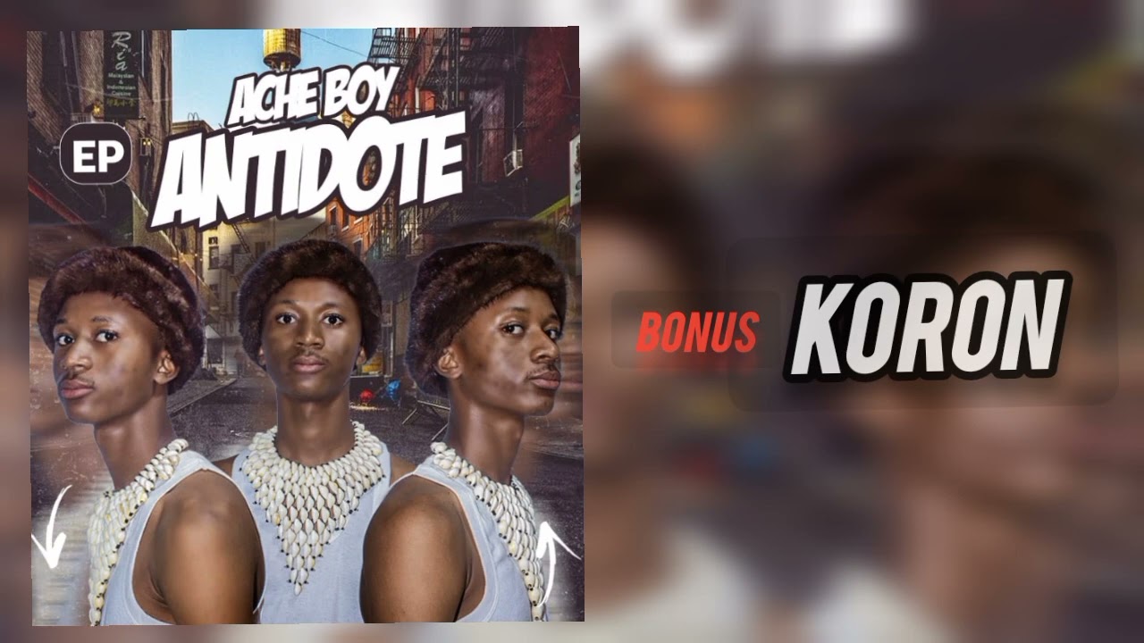 ACHE BOY _-_ KORON ( EP ANTIDOTE )