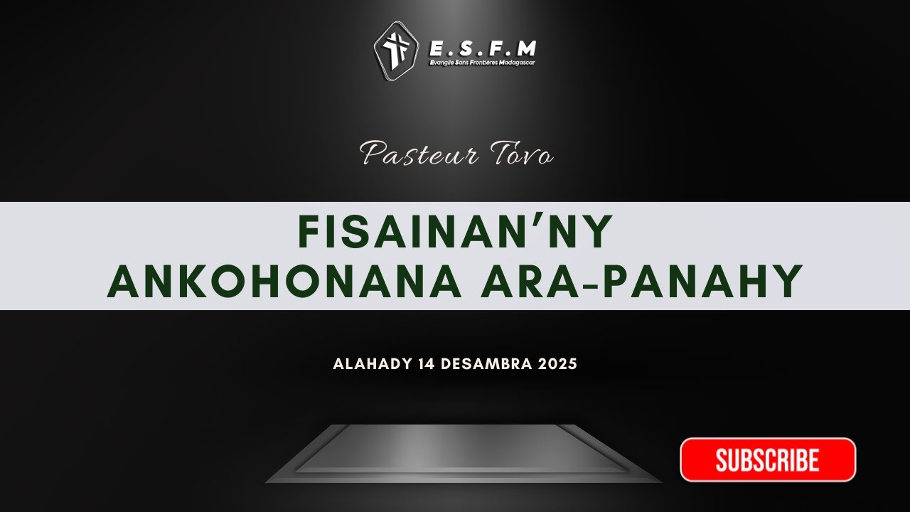 Fisainan'ny ankohonana ara-panahy  -  Alahady 14 Desambra 2025