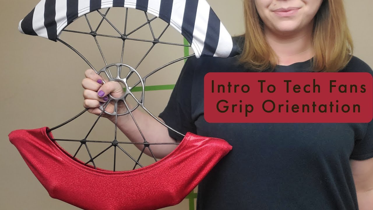 Intro to Tech Fans: Grip Orientations