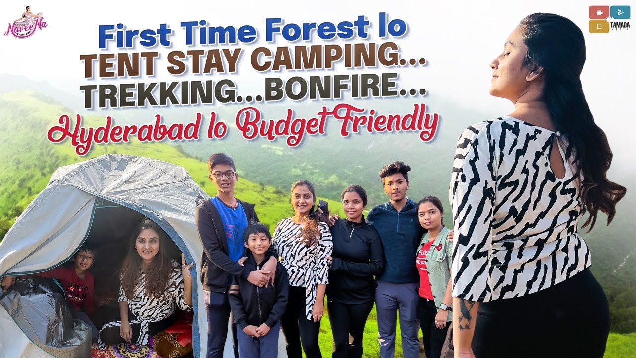First Time Forest lo || Tent Stay Camping || Hyderabad lo Budget Friendly || Naveena Vlogs