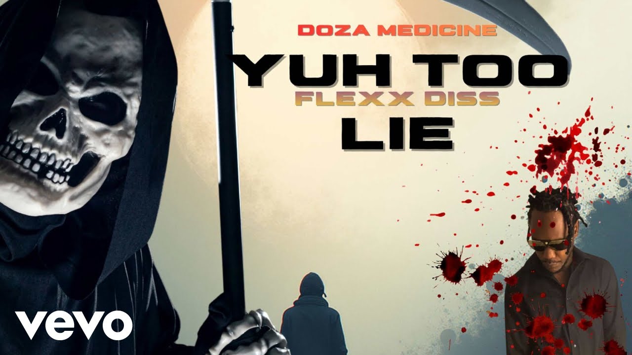 Doza Medicine - Yuh Too Lie (Flexx Dis) -Official Video