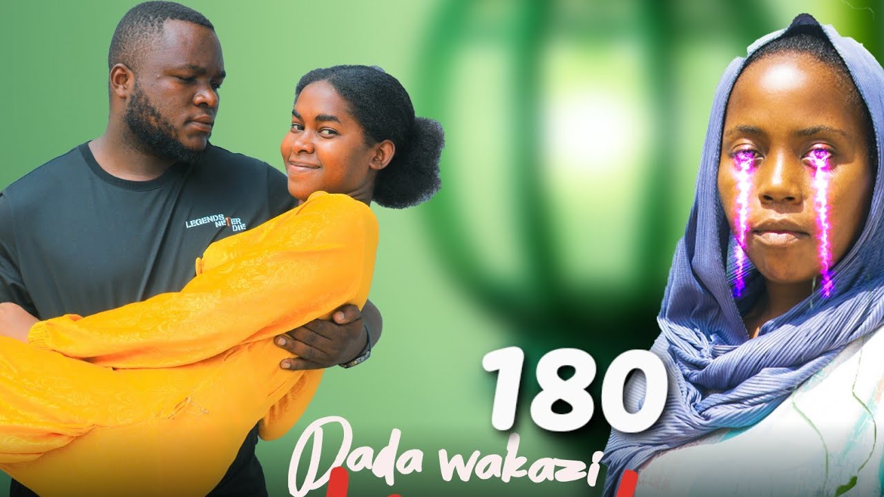 DADA WA KAZI KIGAGULA 💕 PART |180|