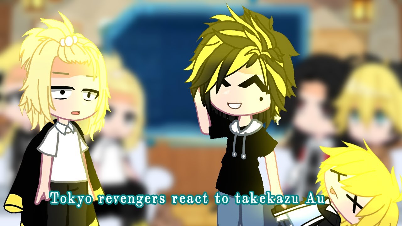 Tokyo revengers react to takemichi and kazutora brothers Au | part 2|Tokyo revengers   :]