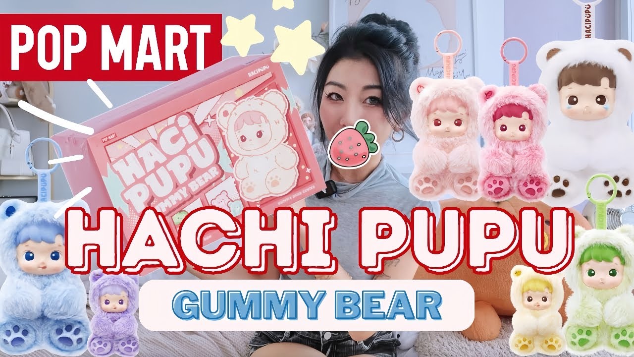 Hachi Pupu Gummy Bear Blind Box Unboxing Popmart | Guess the Scented Surprise! 🍒🍇🍑🍏💙