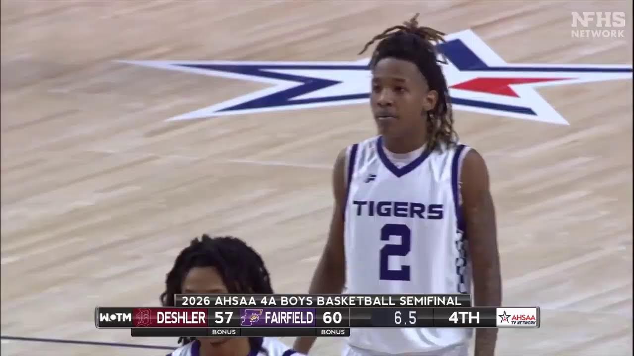 2026 AHSAA 4A Boys Basketball Semifinals #1 Deshler vs Fairfield