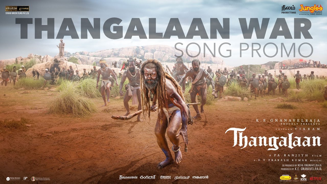 Thangalaan War - Song Promo (Tamil) | Thangalaan | Chiyaan Vikram | Pa Ranjith | GV Prakash Kumar