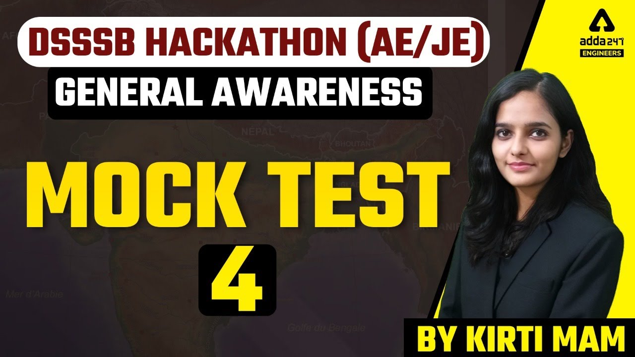 DSSSB AE/JE 2022 | General Awareness | Mock test #4
