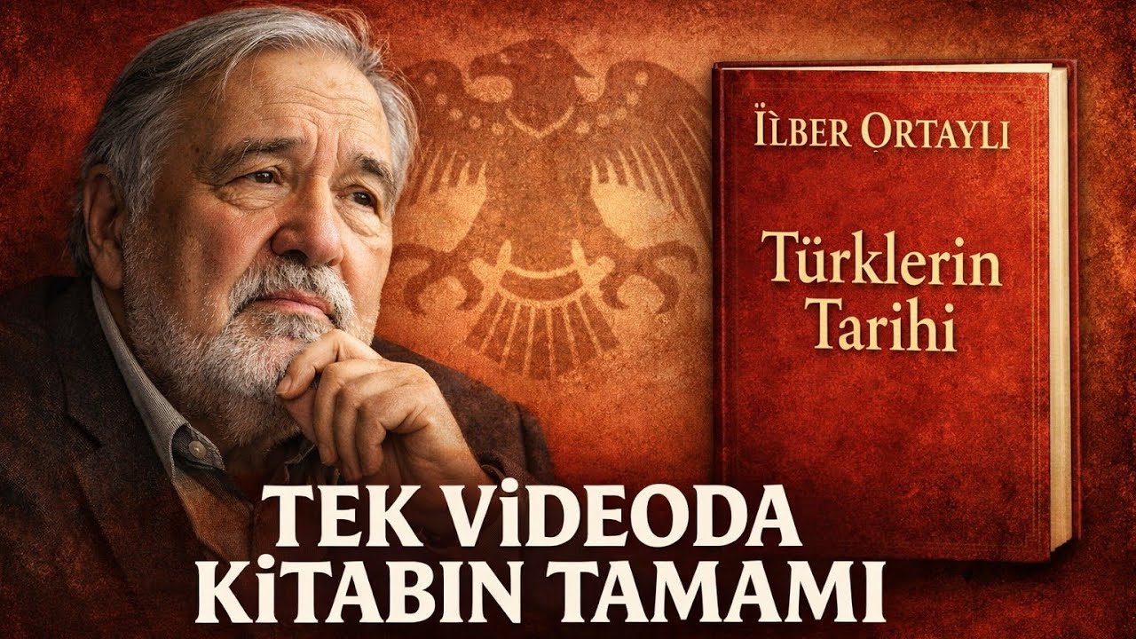 İlber Ortaylı | Türklerin Tarihi | Tek Videoda Kitabın Tamamı 