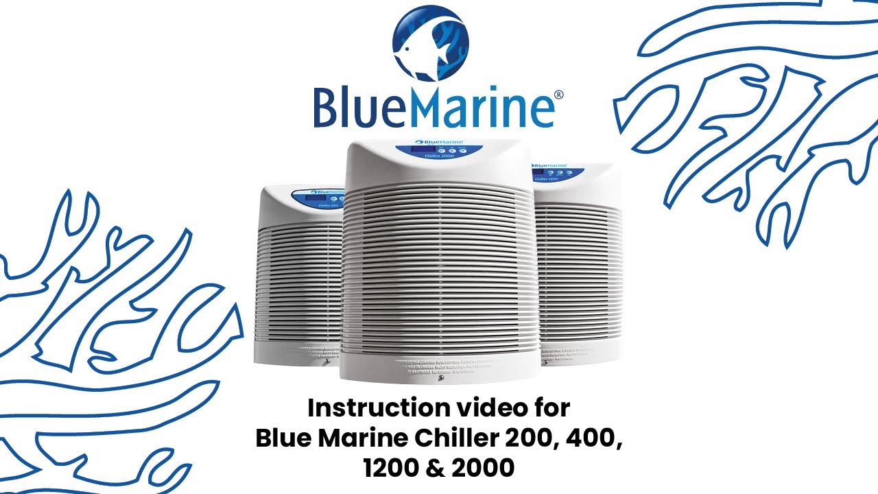 Blue Marine Chiller instruction video