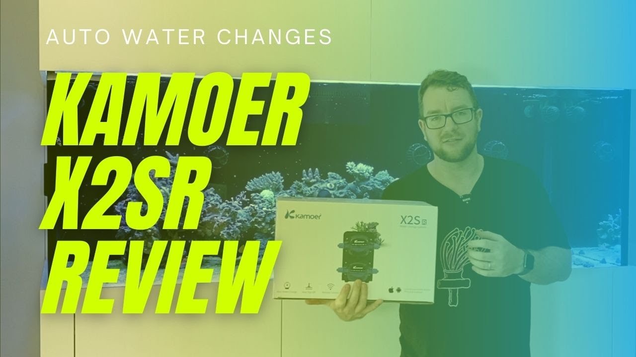 Auto water changes - Kamoer X2SR Review