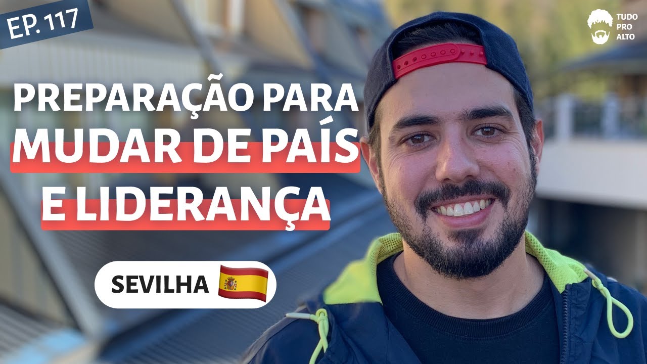Se Preparando para Mudar de País, Carreira e Liderança, com José Neto #117