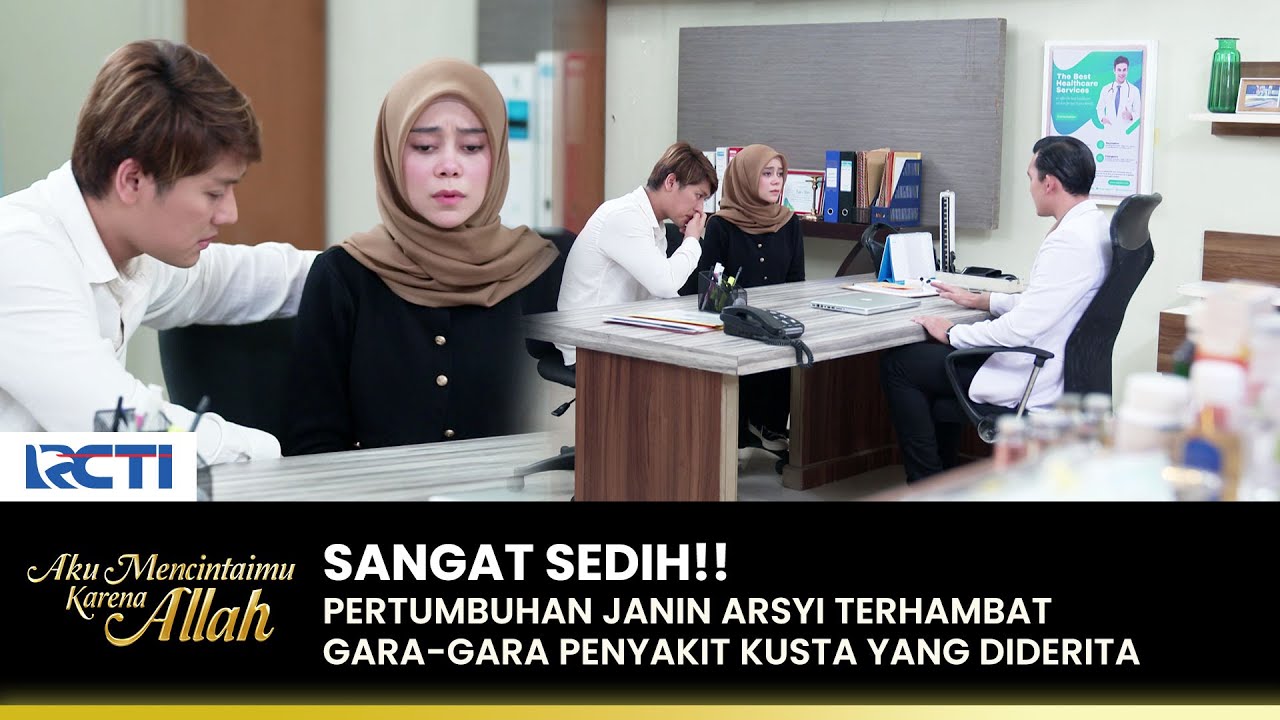 JANIN BERMASALAH!! Arsyi Mengidap Penyakit KUSTA | AKU MENCINTAIMU KARENA ALLAH | EPS.109 (1/3)