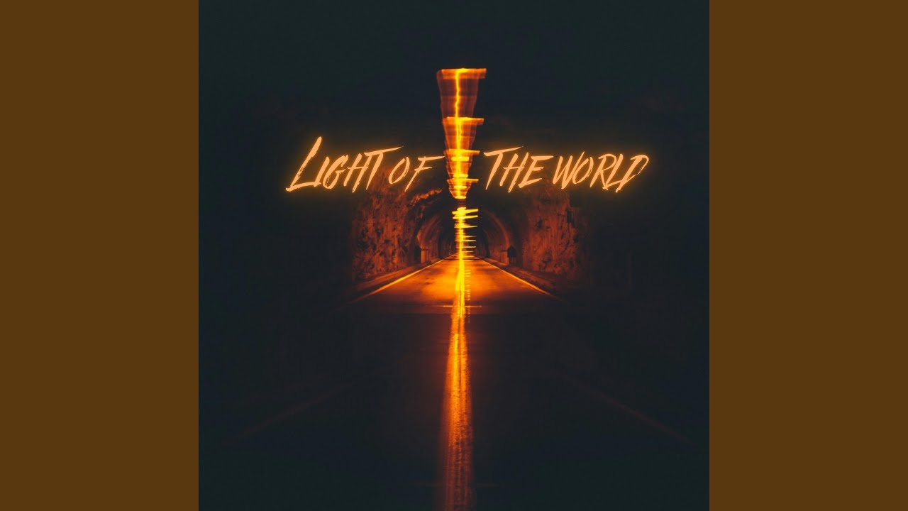 LIGHT OF THE WORLD