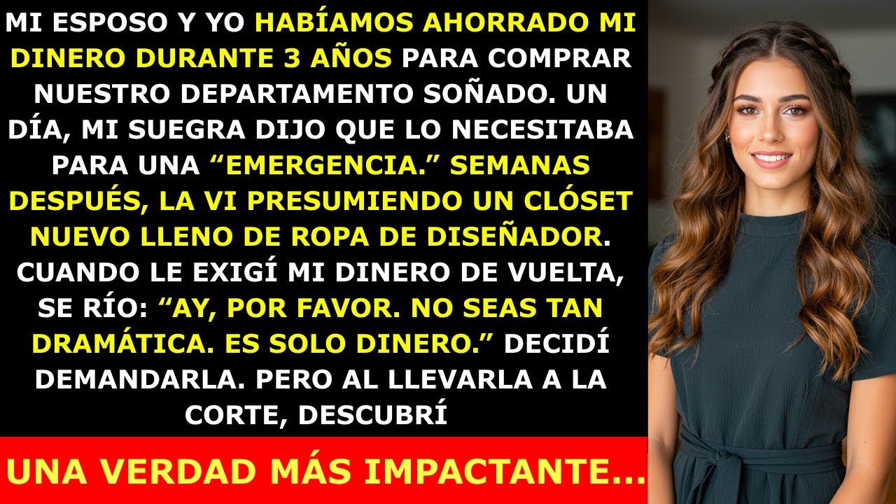 Mi Suegra Tomó El Dinero Que Ahorré 3 Años Para Mi Casa Soñada, Dijo Que Era Una Emergencia. Pero...