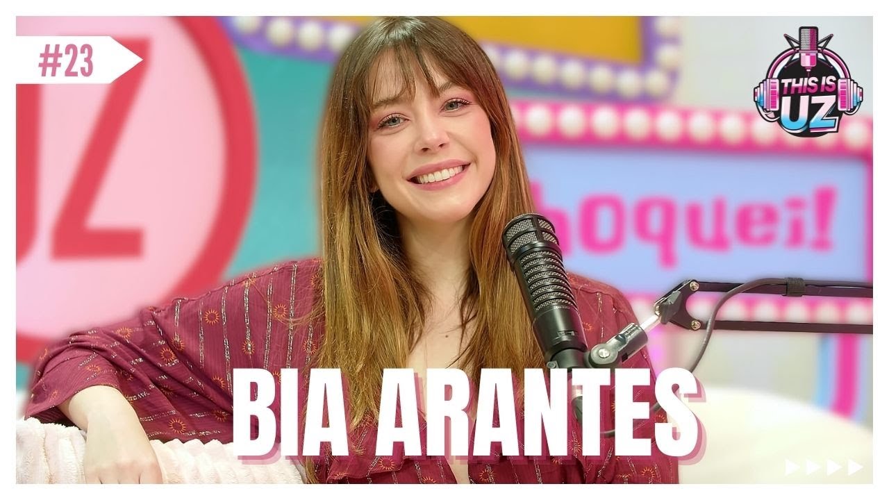 Bia Arantes - This is UZ Oficial #thisisuzoficial #podcast #geraçãoz