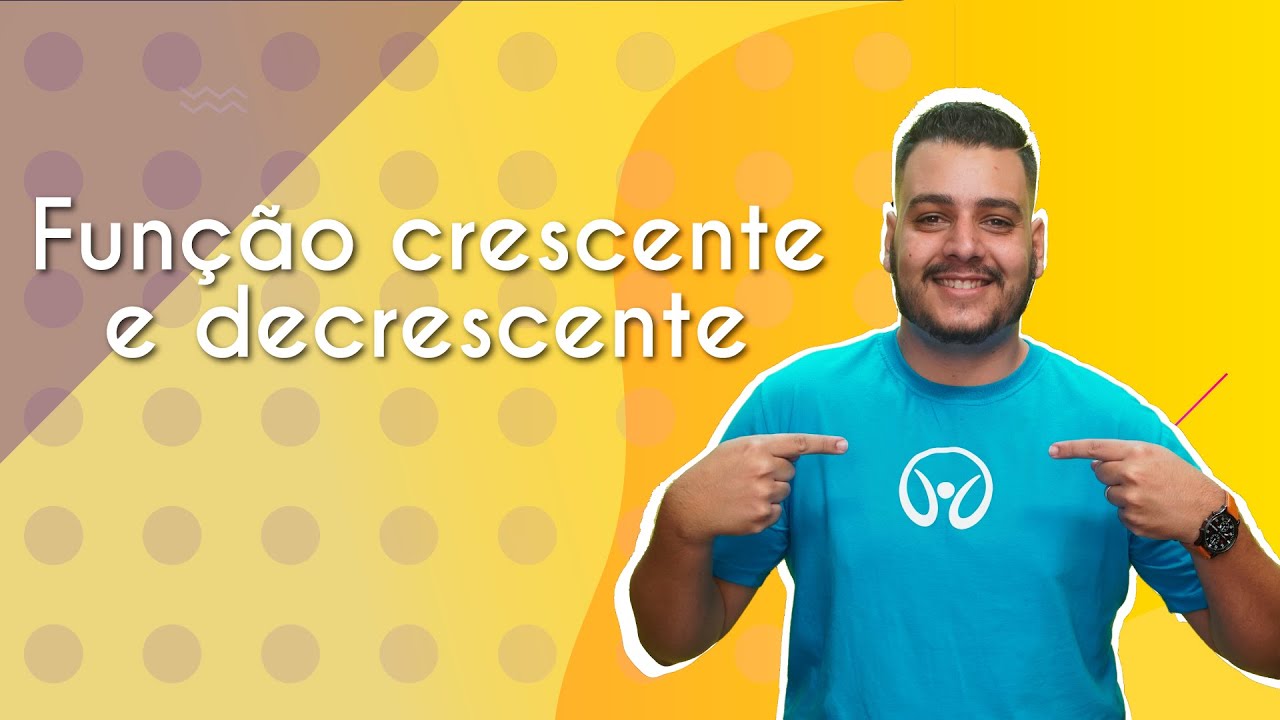 Função crescente e decrescente - Brasil Escola