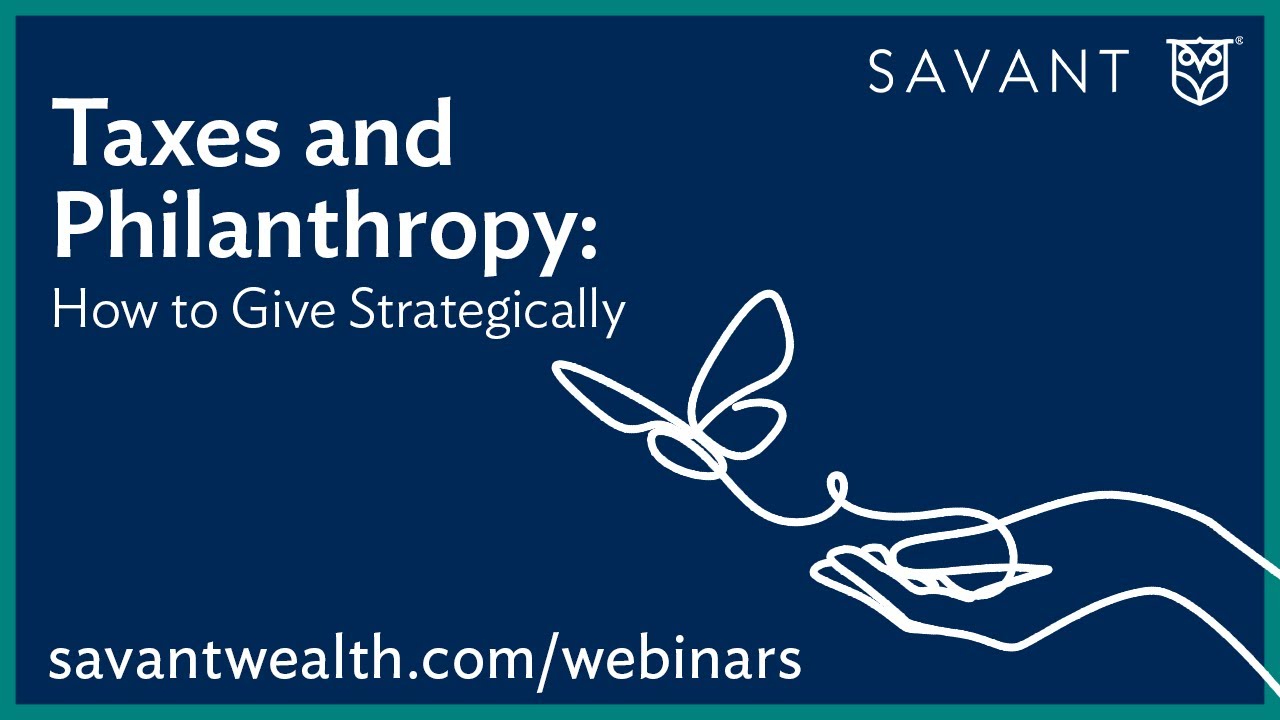 Taxes and Philanthropy: How to Give Strategically