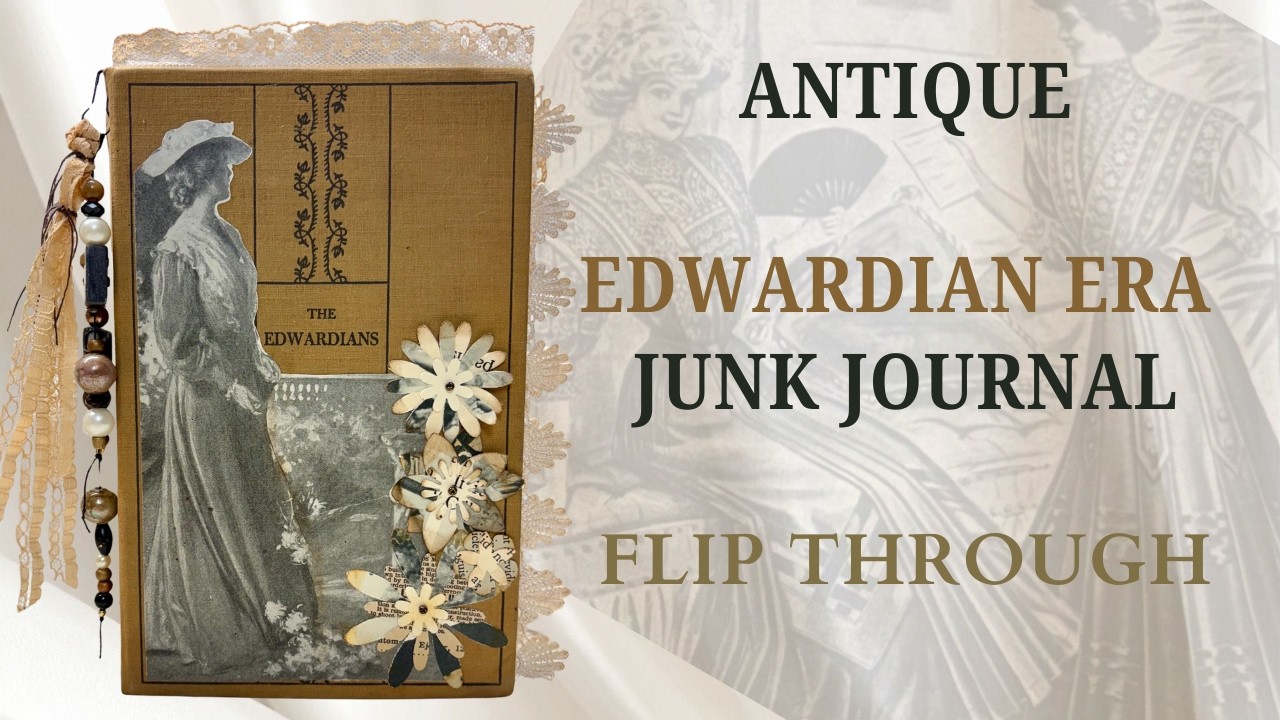 SOLD - Edwardian Junk Journal Flip Through by Hyperstamper