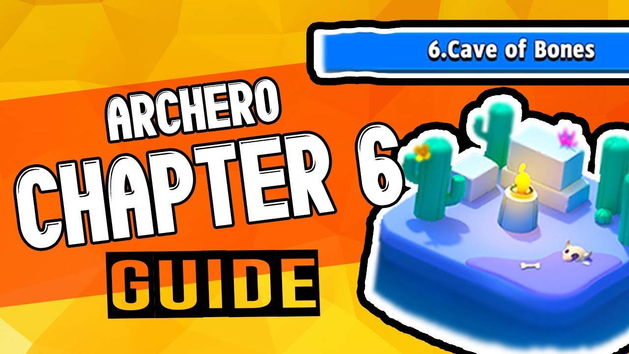 ARCHERO: Chapter 6 Guide - How to Beat ALL 1 - 20 Levels! | Tips & Tricks | Gameplay