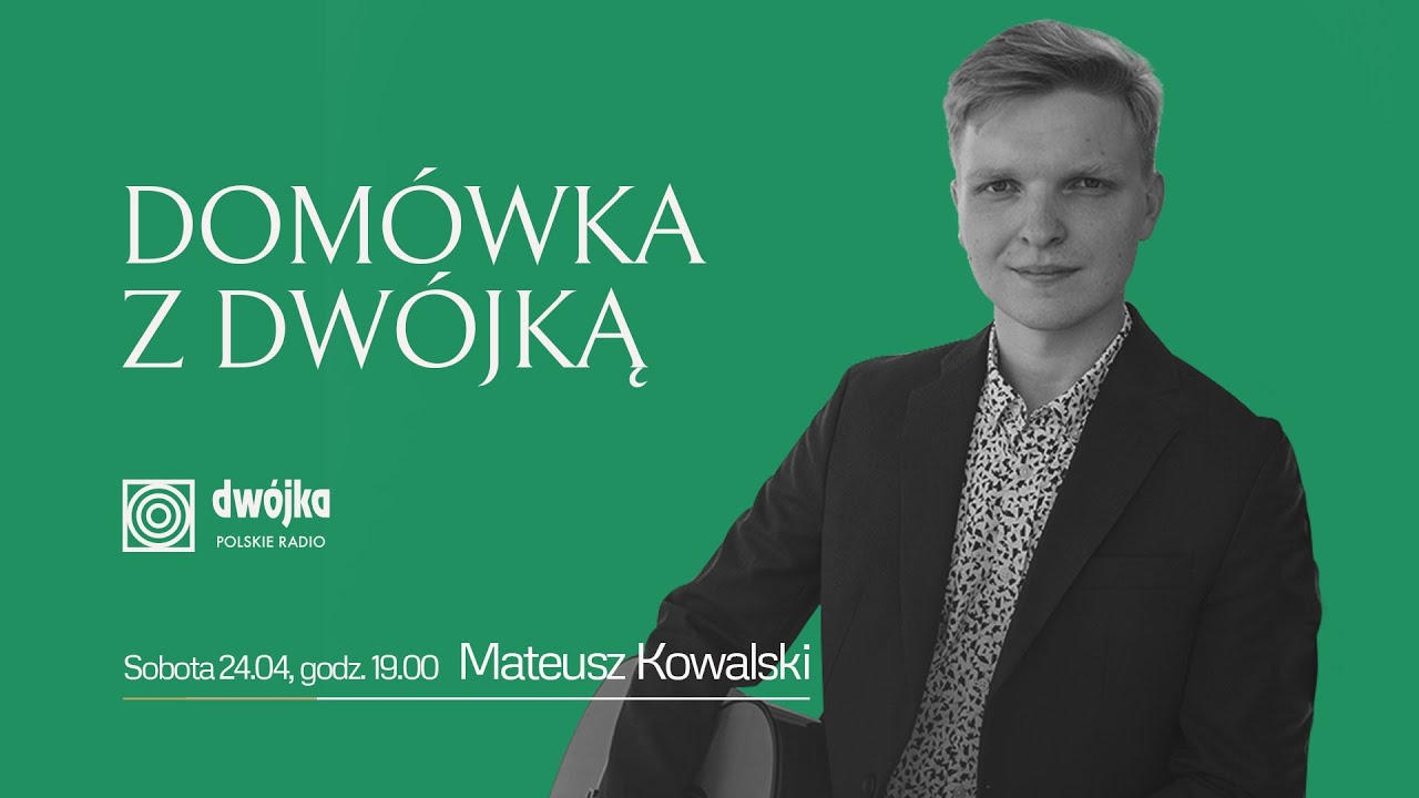 Domówka z Dwójką | Mateusz Kowalski