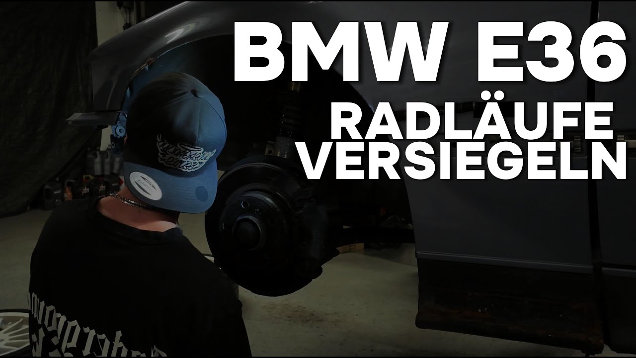 BMW E36 Radläufe versiegeln | Projektstart | Deutsch | 4K