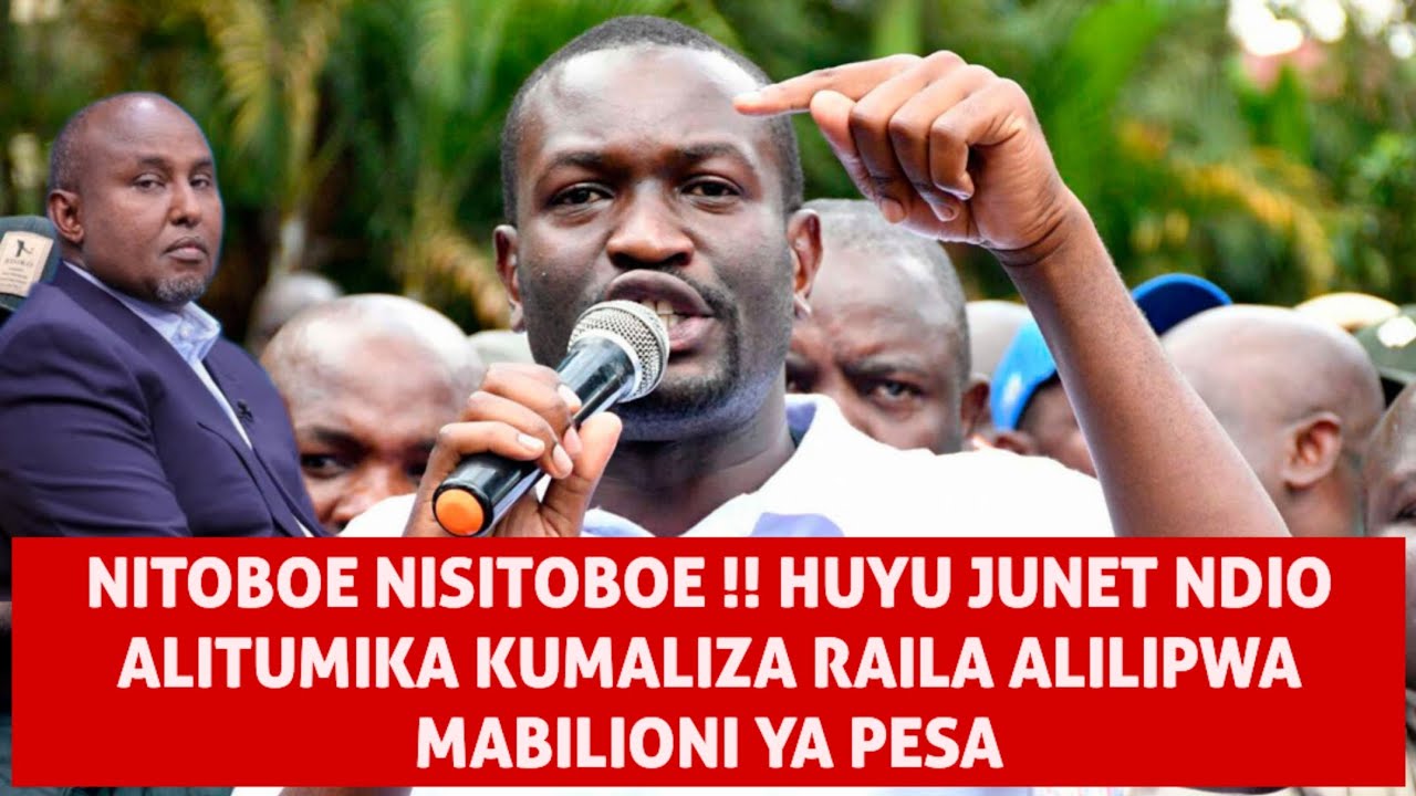 NITOBOE NISITOBOE HUYU JUNET NDIO ALITUMIKA NA KASONGO KUMALIZA RAILA ALILIPWA MABILIONI 