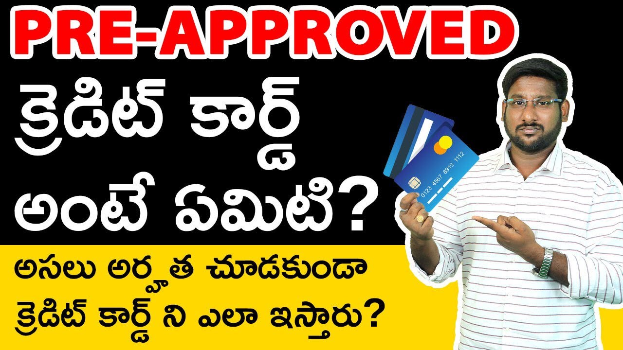 Pre-Approved Credit Card in Telugu - Hidden Reality of Pre-Approved Credit Cards | Kowshik Maridi