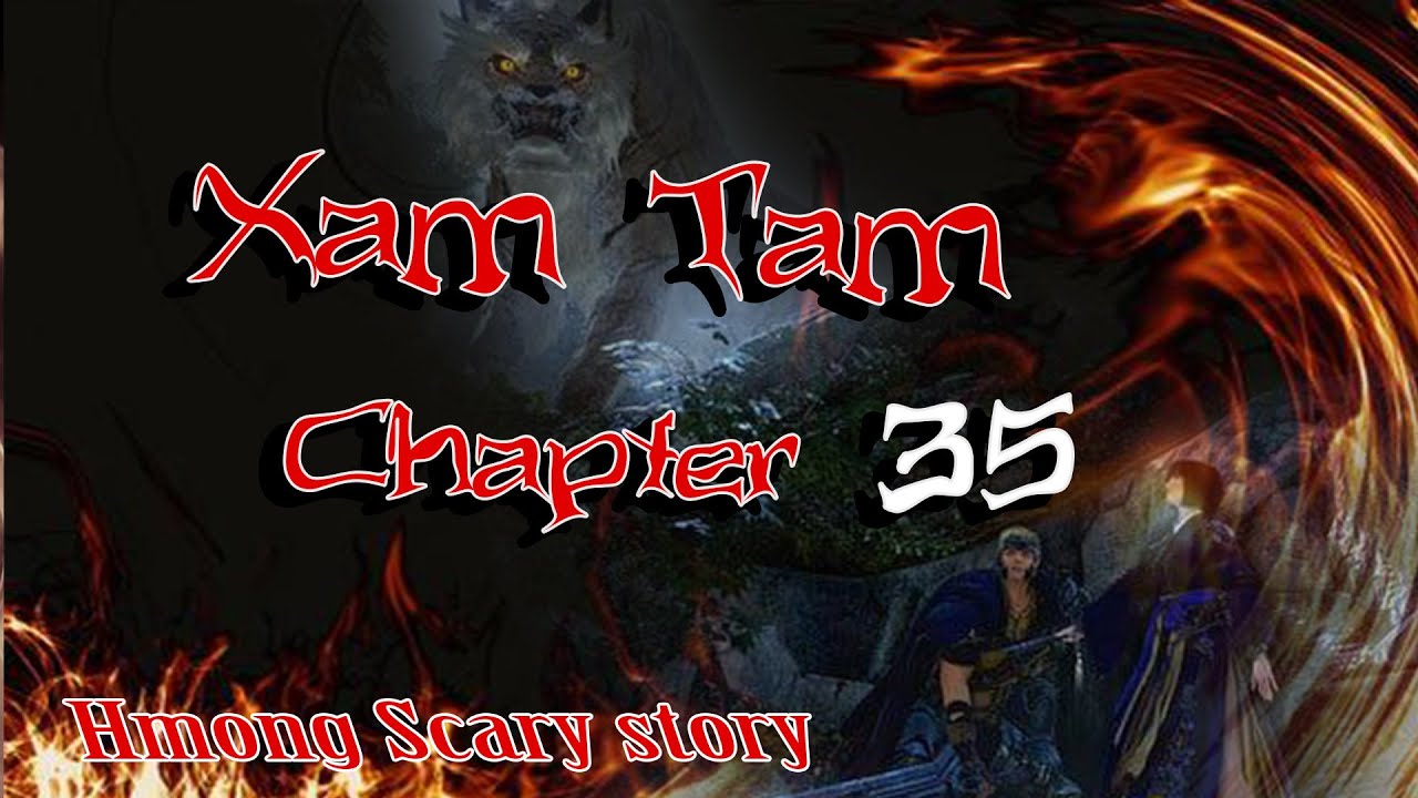 Xam Tam ( Chapter35 ) 6/26/2023