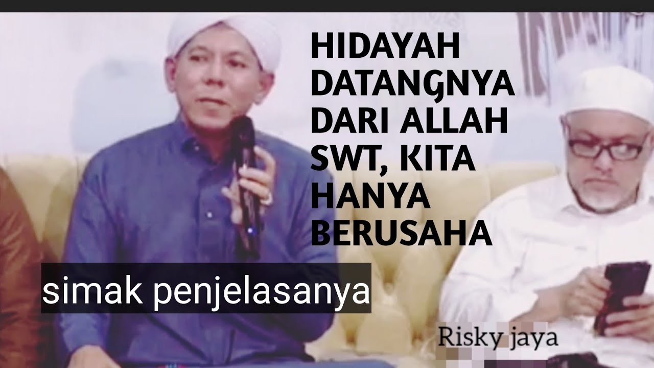 ALLAH SWT YANG MENENTUKAN SEGALANYA//HABIB SEGAF BIN HASAN BAHARUN