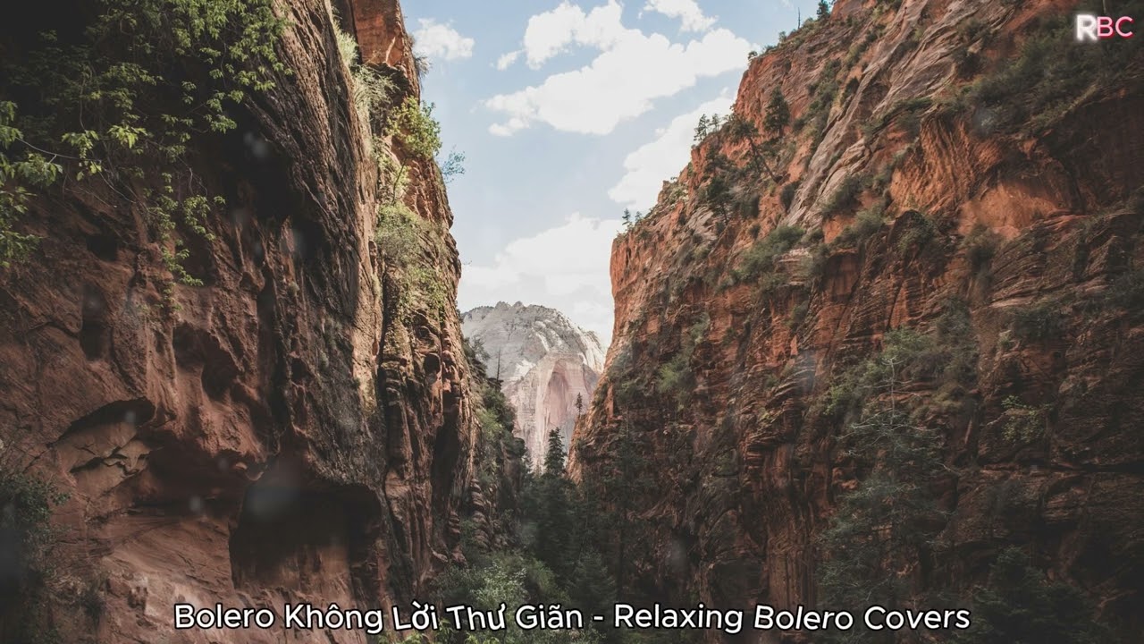 Bolero Không Lời Thư Giãn (Nhẹ Nhàng, Trữ Tình) - Relaxing Bolero Covers - RBC #28