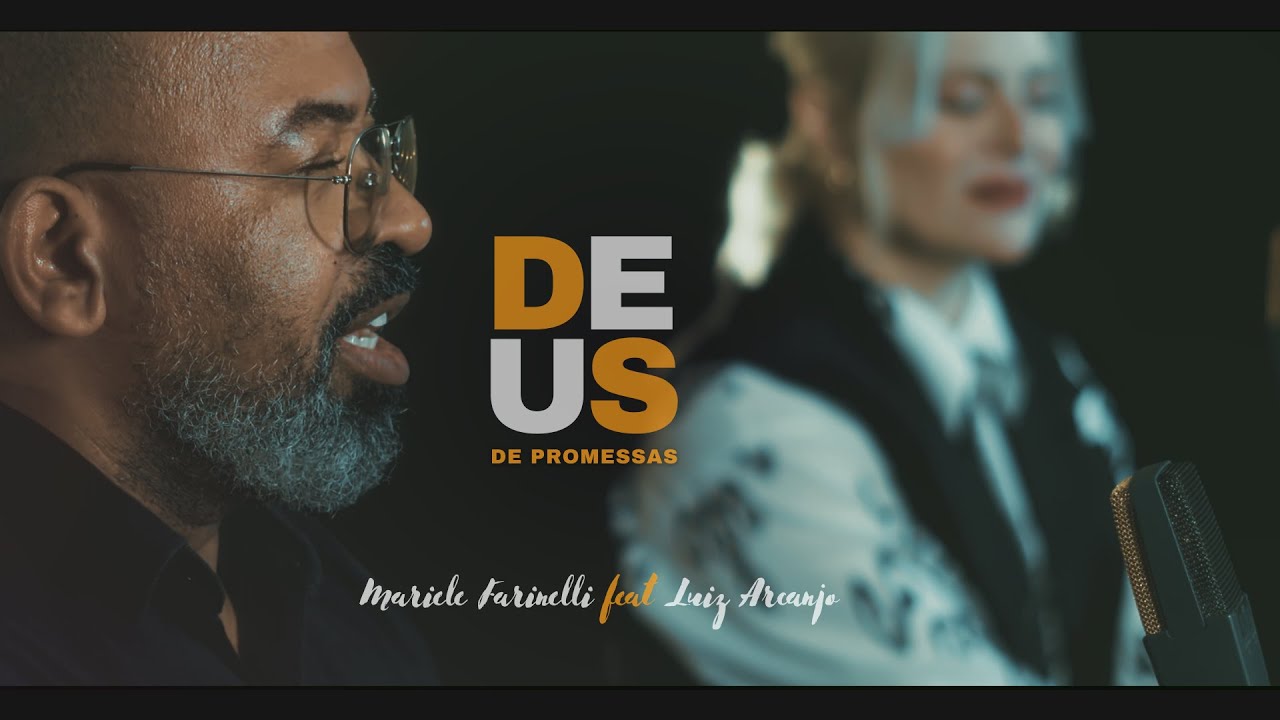 Deus de promessas  | MARIELE FARINELLI feat LUIZ ARCANJO
